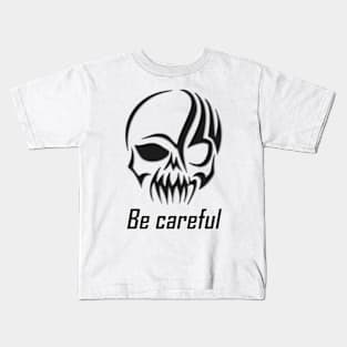 Be careful "scary" Kids T-Shirt